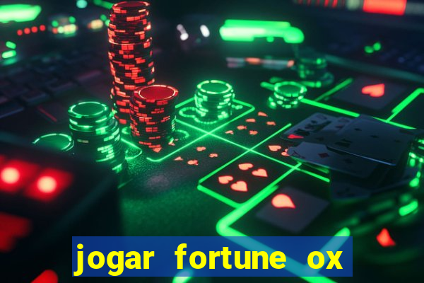 jogar fortune ox demo gratis